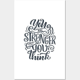 You are stronger than you think Posters and Art